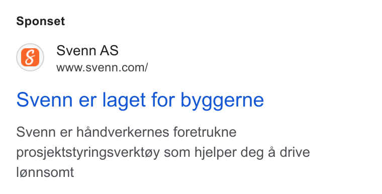 Svenn ad on Google Ads: Sponset Svenn er laget for byggerne Svenn er handverkernes foretrukne prosjektstyringsverktoy som hjelper deg a drive Ignnsomt