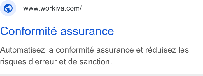 Workiva ad on Google Ads: Conformite assurance Automatisez la conformité assurance et réduisez les risques d’erreur et de sanction.