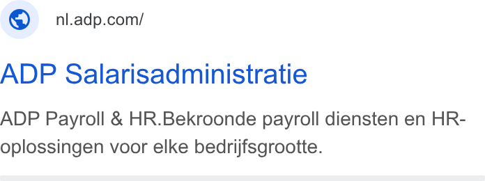 ADP ad on Google Ads: ADP Salarisadministratie ADP Payroll & HR. Bekroonde payroll diensten en HR- oplossingen voor elke bedrijfsgrootte.