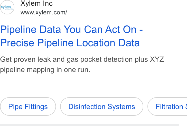 Xylem ad on Google Ads: Pipeline Data You Can Act On - Precise Pipeline Location Data Get proven leak and gas pocket detection plus XYZ pipeline mapping in one run. Pipe Fittings Disinfection Systems } ( Filtration