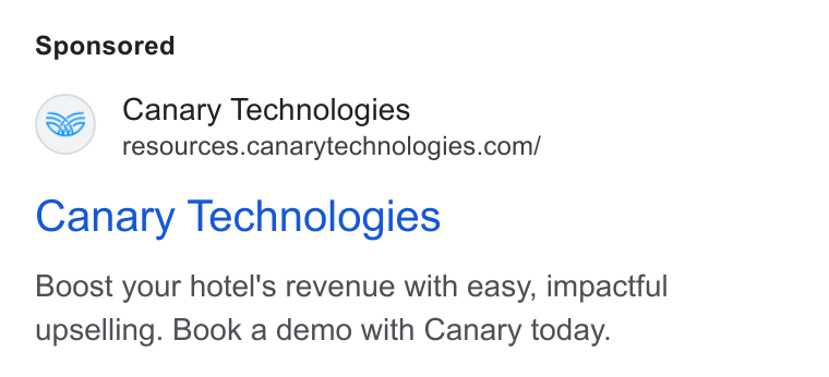 Canary Technologies ad on Google Ads: Canary Technologies Boost your hotel's revenue with easy, impactful upselling. Book a demo with Canary today.