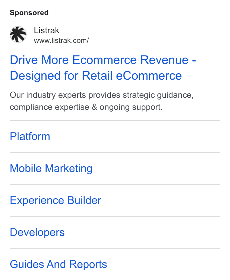 Listrak ad on Google Ads: Drive More Ecommerce Revenue - Designed for Retail e Commerce Our industry experts provides strategic guidance, compliance expertise & ongoing support. Platform Mobile Marketing Experience Builder Developers Guides And Reports