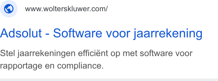 Wolters Kluwer ad on Google Ads: Adsolut - Software voor jaarrekening Stel jaarrekeningen efficient op met software voor rapportage en compliance.