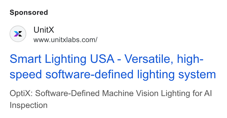 UnitX ad on Google Ads: Smart Lighting USA - Versatile, high- speed software-defined lighting system Optix: Software-Defined Machine Vision Lighting for Al Inspection
