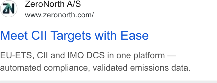 ZeroNorth ad on Google Ads: Meet Cll Targets with Ease EU-ETS, Cll and IMO DCS in one platform — automated compliance, validated emissions data.