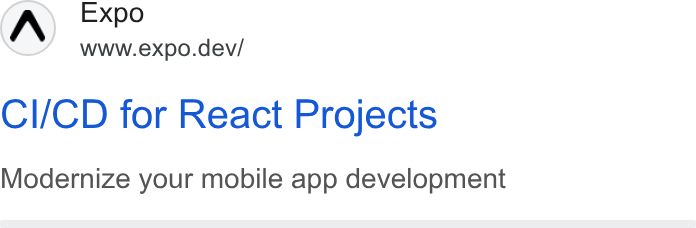 Expo ad on Google Ads: Expo www.expo.dev/ Cl/CD for React Projects Modernize your mobile app development