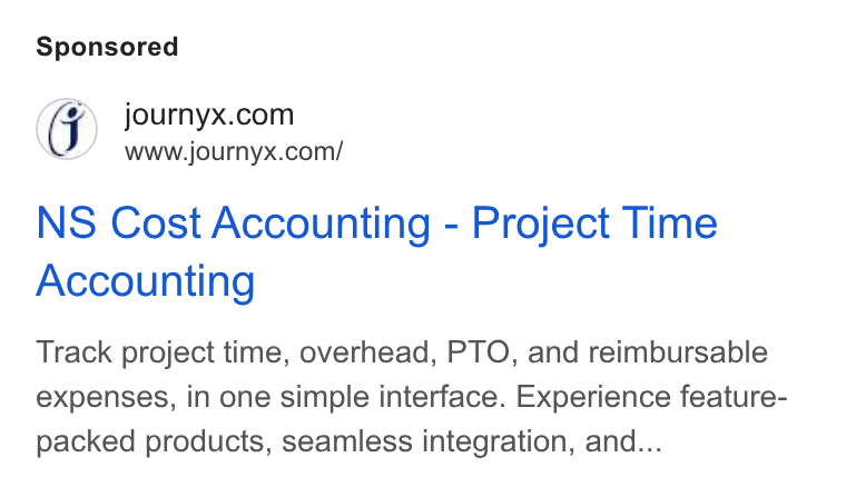 Journyx ad on Google Ads: www.journyx.com/ NS Cost Accounting - Project Time Accounting Track project time, overhead, PTO, and reimbursable expenses, in one simple interface. Experience feature- packed products, seamless integration, and...