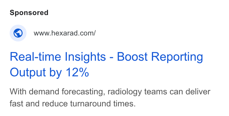 Hexarad ad on Google Ads: Real-time Insights - Boost Reporting Output by 12% With demand forecasting, radiology teams can deliver fast and reduce turnaround times.