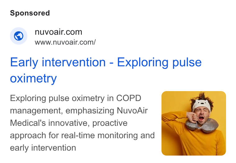 NuvoAir ad on Google Ads: www.nuvoair.com/ Early intervention - Exploring pulse oximetry Exploring pulse oximetry in COPD management, emphasizing Nuvo Air Medical's innovative, proactive approach for real-time monitoring and early intervention