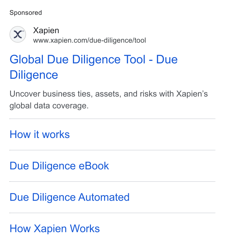 Xapien ad on Google Ads: Global Due Diligence Tool - Due Diligence Uncover business ties, assets, and risks with Xapien’s global data coverage. How it works Due Diligence e Book Due Diligence Automated How Xapien Works