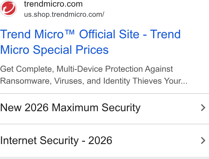 Trend Micro ad on Google Ads: us.shop.trendmicro.com/ Trend Micro™ Official Site - Trend Micro Special Prices Get Complete, Multi-Device Protection Against Ransomware, Viruses, and Identity Thieves Your... New 2026 Maximum Security Internet Security - 2026
