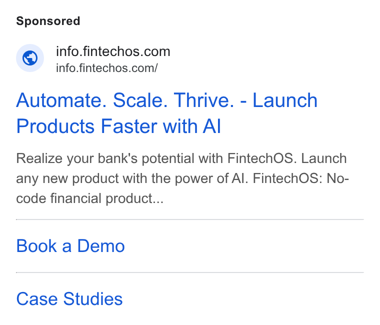 FintechOS ad on Google Ads: info.fintechos.com/ Automate. Scale. Thrive. - Launch Products Faster with Al Realize your bank's potential with Fintech OS. Launch any new product with the power of Al. Fintech OS: No- code financial product... Book a Demo Case Studies