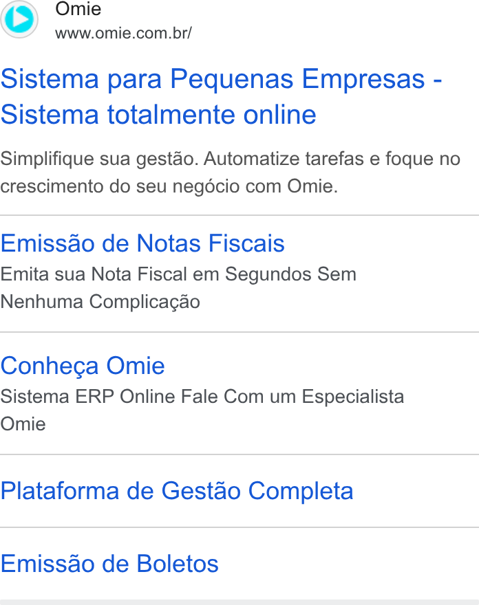 Omie ad on Google Ads: Sistema para Pequenas Empresas - Sistema totalmente online Simplifique sua gestaéo. Automatize tarefas e foque no crescimento do seu negdécio com Omie. Emissao de Notas Fiscais Emita sua Nota Fiscal em Segundos Sem Nenhuma Complicagao Conheca Omie Sistema ERP Online Fale Com um Especialista Omie Plataforma de Gestao Completa Emissao de Boletos