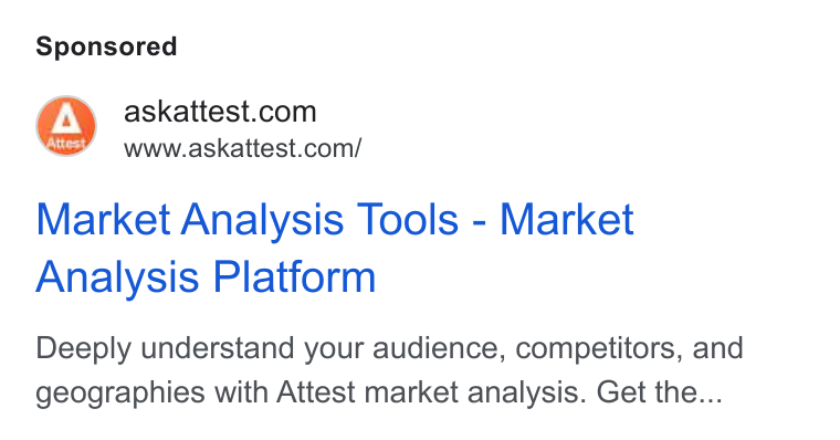 Attest ad on Google Ads: www.askattest.com/ Market Analysis Tools - Market Analysis Platform Deeply understand your audience, competitors, and geographies with Attest market analysis. Get the...