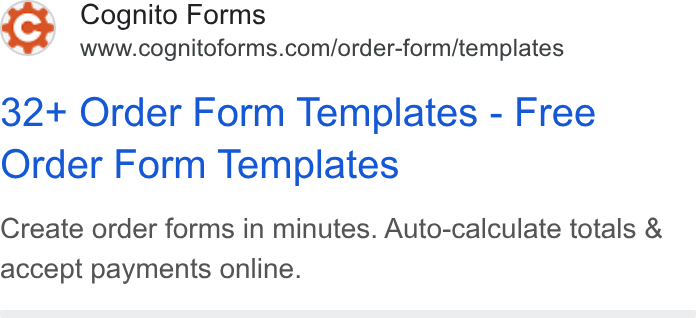 Cognito Forms ad on Google Ads: 32+ Order Form Templates - Free Order Form Templates Create order forms in minutes. Auto-calculate totals & accept payments online.