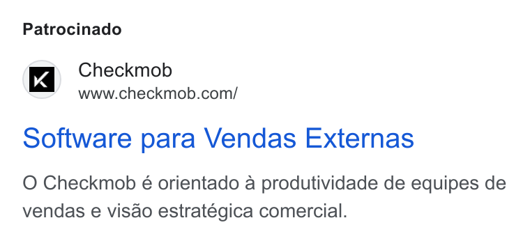 Checkmob ad on Google Ads: Patrocinado Software para Vendas Externas O Checkmob é orientado a produtividade de equipes de vendas e visao estratégica comercial.