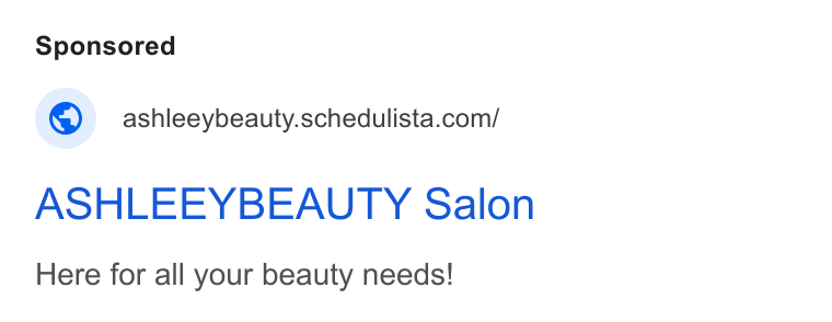 Schedulista ad on Google Ads: ASHLEEYBEAUTY Salon Here for all your beauty needs!