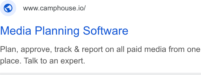 Camphouse ad on Google Ads: www.camphouse.io/ Media Planning Software Plan, approve, track & report on all paid media from one place. Talk to an expert.