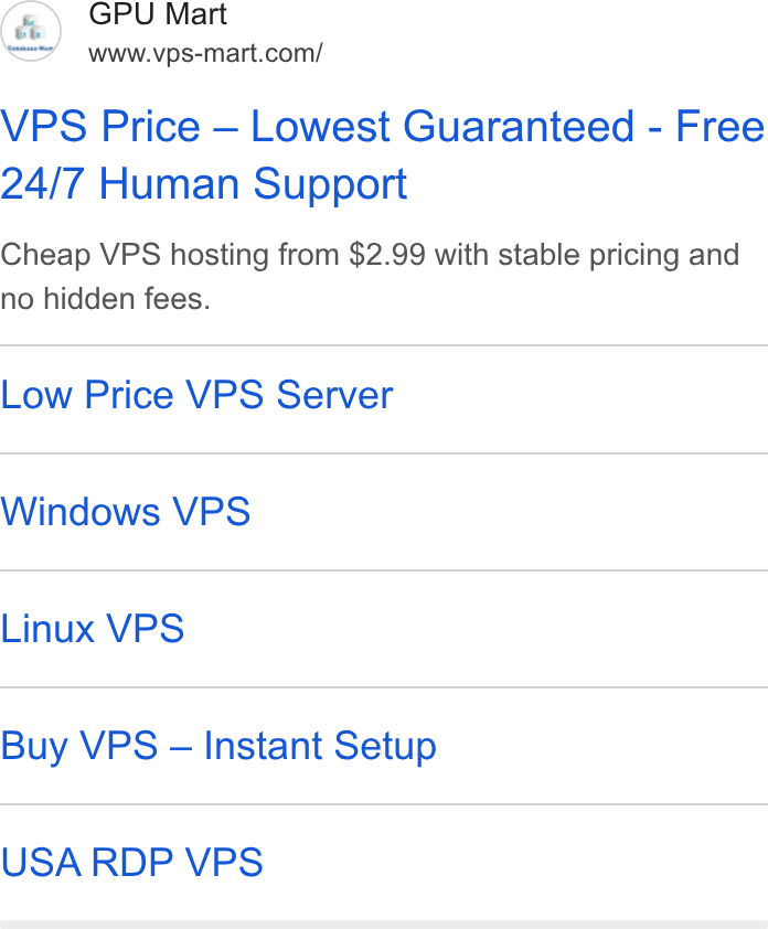 Database Mart ad on Google Ads: VPS Price — Lowest Guaranteed - Free 24/7 Human Support Cheap VPS hosting from $2.99 with stable pricing and no hidden fees. Low Price VPS Server Windows VPS Linux VPS Buy VPS — Instant Setup USA RDP VPS