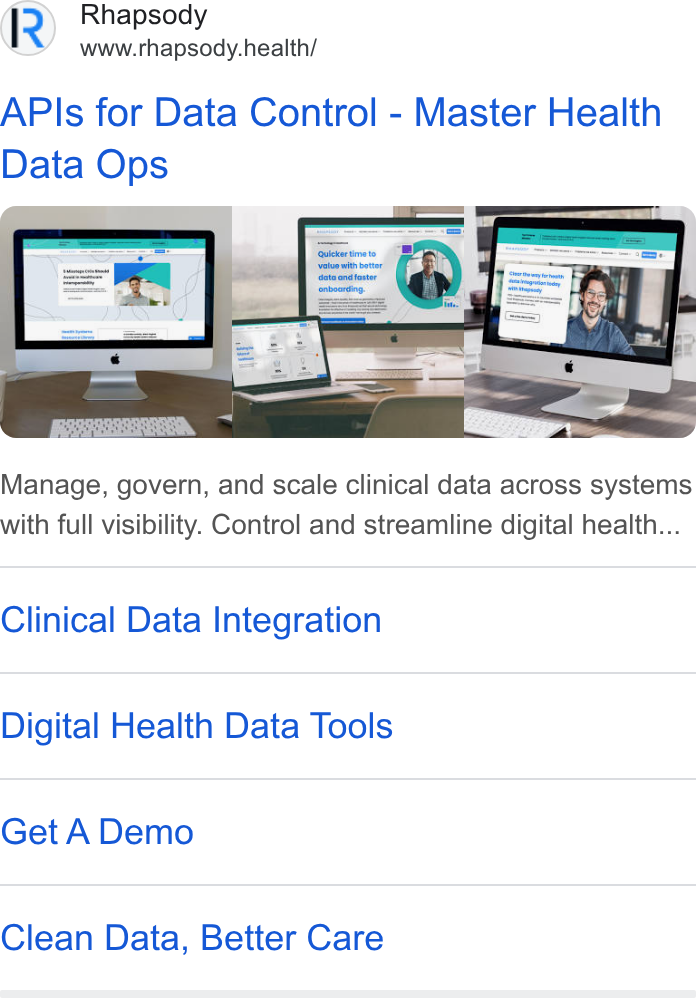 Rhapsody ad on Google Ads: Rhapsody www.rhapsody. health/ APIs for Data Control - Master Health Data Ops Manage, govern, and scale clinical data across systems with full visibility. Control and streamline digital health... Clinical Data Integration Digital Health Data Tools Get A Demo Clean Data, Better Care