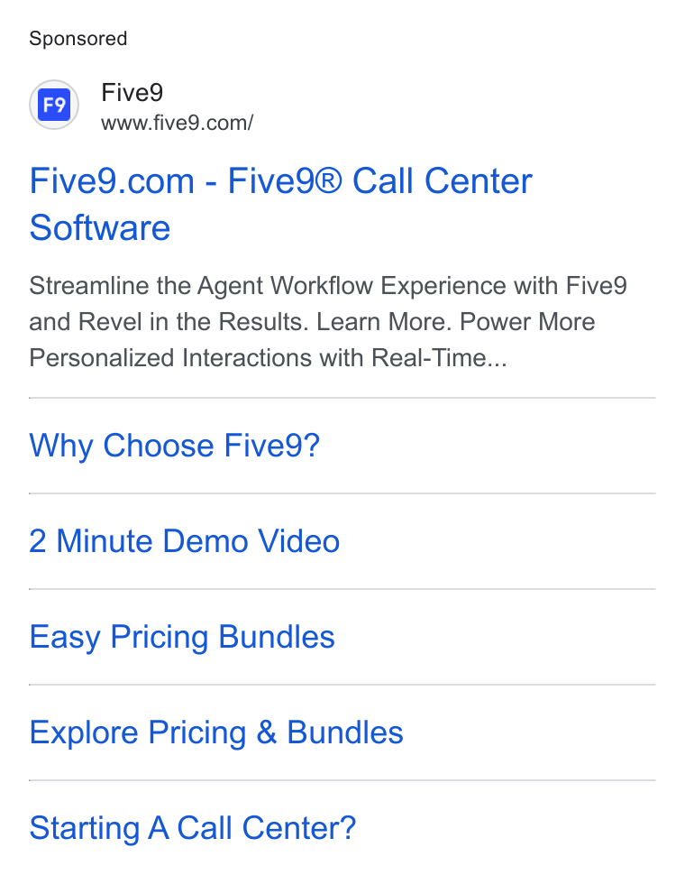 Five9 ad on Google Ads: Five9.com - Five9® Call Center Software Streamline the Agent Workflow Experience with Five9 and Revel in the Results. Learn More. Power More Personalized Interactions with Real-Time... Why Choose Five9? 2 Minute Demo Video Easy Pricing Bundles Explore Pricing & Bundles Starting A Call Center?