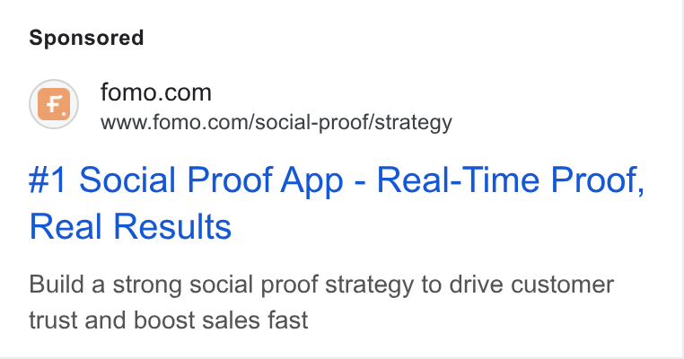 Fomo ad on Google Ads: www.fomo.com/social-proof/strategy #1 Social Proof App - Real-Time Proof, Real Results Build a strong social proof strategy to drive customer trust and boost sales fast