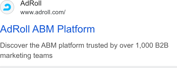 AdRoll ad on Google Ads: Ad Roll ABM Platform Discover the ABM platform trusted by over 1,000 B2B marketing teams