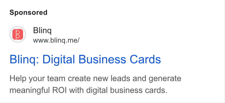 Blinq ad on Google Ads: Bling www.bling.me/ Bling: Digital Business Cards Help your team create new leads and generate meaningful RO! with digital business cards.