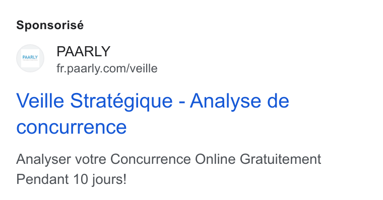 PAARLY ad on Google Ads: Sponsorisé Veille Strategique - Analyse de concurrence Analyser votre Concurrence Online Gratuitement Pendant 10 jours!