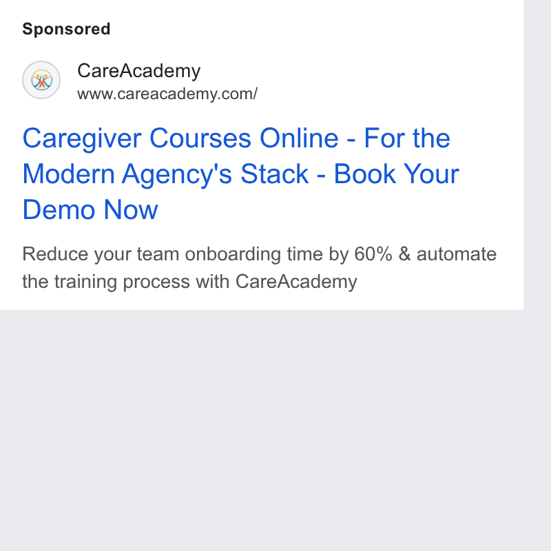 CareAcademy ad on Google Ads: Caregiver Courses Online - For the Modern Agency's Stack - Book Your Demo Now Reduce your team onboarding time by 60% & automate the training process with Care Academy