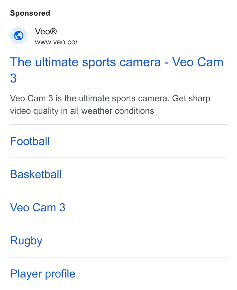 Veo Technologies ad on Google Ads: The ultimate sports camera - Veo Cam Veo Cam 3 is the ultimate sports camera. Get sharp video quality in all weather conditions Football Basketball Veo Cam 3 Rugby Player profile