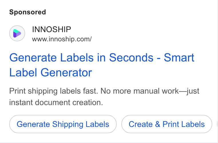 Innoship ad on Google Ads: Generate Labels in Seconds - Smart Label Generator Print shipping labels fast. No more manual work—just instant document creation. Generate Shipping Labels Create & Print Labels