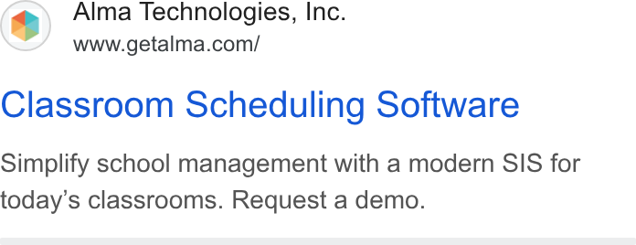 Alma ad on Google Ads: Classroom Scheduling Software Simplify school management with a modern SIS for today’s classrooms. Request a demo.
