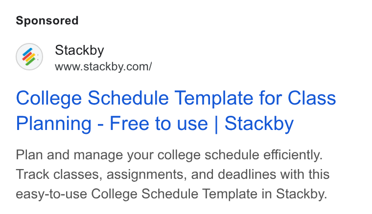 Stackby ad on Google Ads: College Schedule Template for Class Planning - Free to use | Stackby Plan and manage your college schedule efficiently. Track classes, assignments, and deadlines with this easy-to-use College Schedule Template in Stackby.