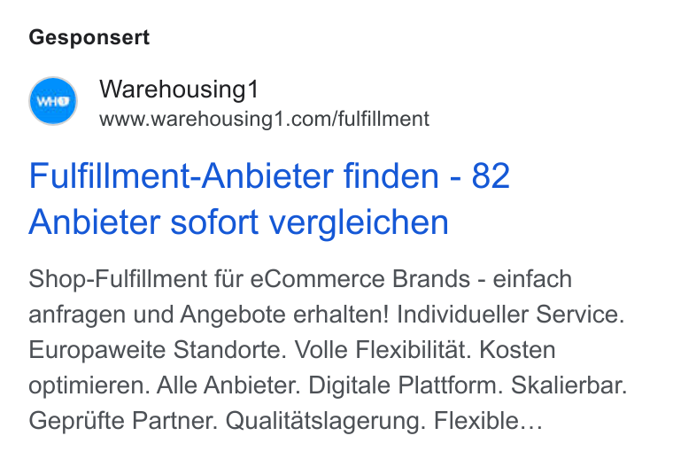 Warehousing1 ad on Google Ads: Gesponsert Fulfillment-Anbieter finden - 82 Anbieter sofort vergleichen Shop-Fulfillment far e Commerce Brands - einfach anfragen und Angebote erhalten! Individueller Service. Europaweite Standorte. Volle Flexibilitat. Kosten optimieren. Alle Anbieter. Digitale Plattform. Skalierbar. Geprifte Partner. Qualitatslagerung. Flexible...