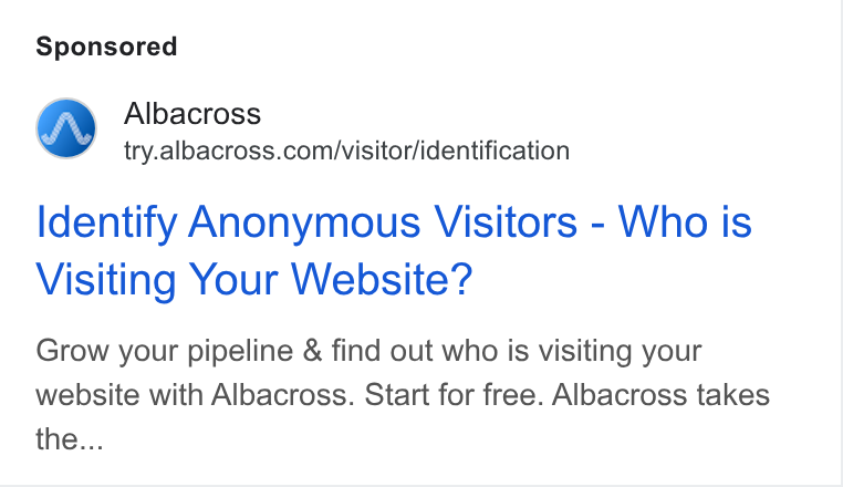 Albacross ad on Google Ads: Identify Anonymous Visitors - Who is Visiting Your Website? Grow your pipeline & find out who is visiting your website with Albacross. Start for free. Albacross takes the...