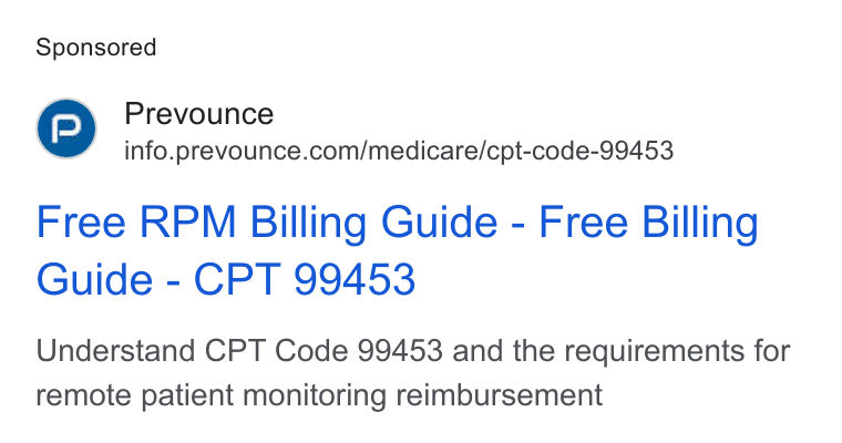 Prevounce Health ad on Google Ads: Free RPM Billing Guide - Free Billing Guide - CPT 99453 Understand CPT Code 99453 and the requirements for remote patient monitoring reimbursement