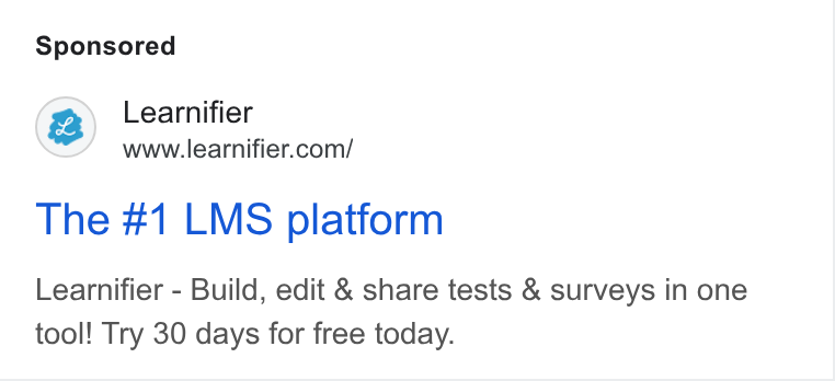 Learnifier ad on Google Ads: The #1 LMS platform Learnifier - Build, edit & share tests & surveys in one tool! Try 30 days for free today.