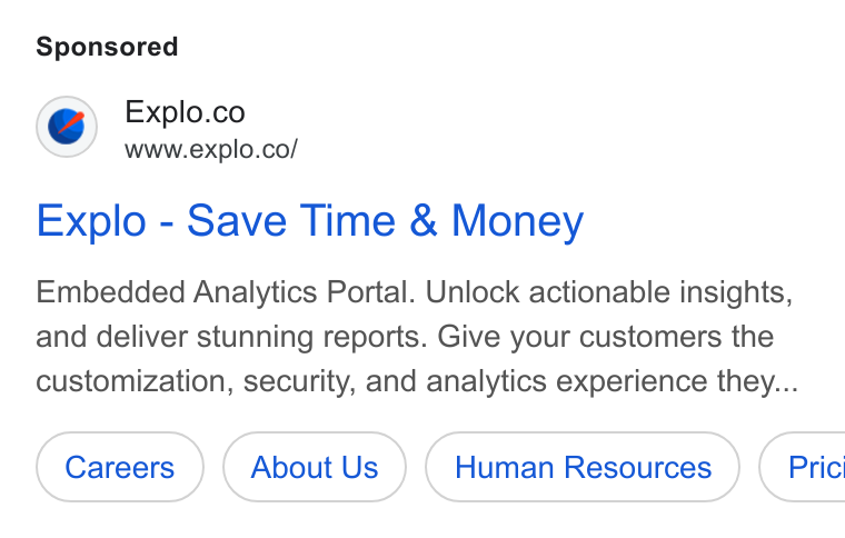 Explo ad on Google Ads: www.explo.co/ Explo - Save Time & Money Embedded Analytics Portal. Unlock actionable insights, and deliver stunning reports. Give your customers the customization, security, and analytics experience they...
