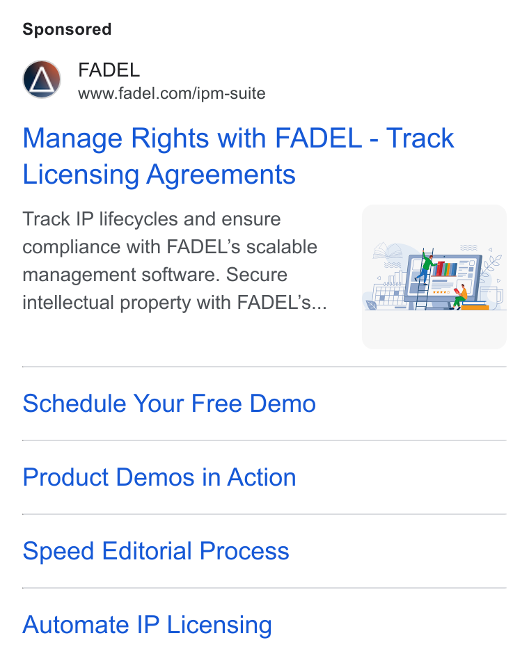 FADEL ad on Google Ads: Manage Rights with FADEL - Track Licensing Agreements Track IP lifecycles and ensure compliance with FADEL’s scalable management software. Secure intellectual property with FADEL’s... Schedule Your Free Demo Product Demos in Action Speed Editorial Process Automate IP Licensing