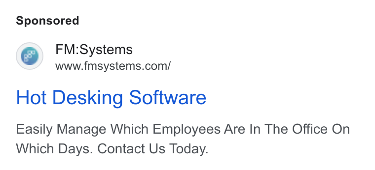 FM:Systems ad on Google Ads: Hot Desking Software Easily Manage Which Employees Are In The Office On Which Days. Contact Us Today.