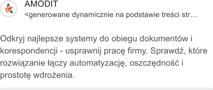 AMODIT ad on Google Ads: AMODIT <generowane dynamicznie na podstawie tresci str... Odkryj najlepsze systemy do obiegu dokumentow i korespondengji - usprawnij prace firmy. Sprawdz, ktore rozwigzanie taczy automatyzacje, oszczednosc i prostote wdrozenia.
