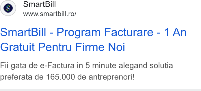 SmartBill ad on Google Ads: omart Bill - Program Facturare - 1 An Gratuit Pentru Firme Noi Fii gata de e-Factura in 5 minute alegand solutia preferata de 165.000 de antreprenor'!