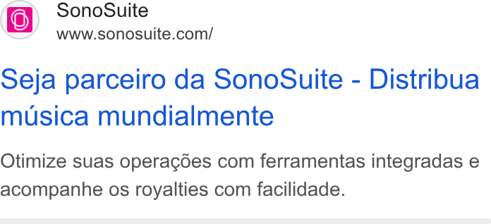 SonoSuite ad on Google Ads: Seja parceiro da Sonosuite - Distribua musica mundialmente Otimize suas operagdes com ferramentas integradas e acompanhe os royalties com facilidade.