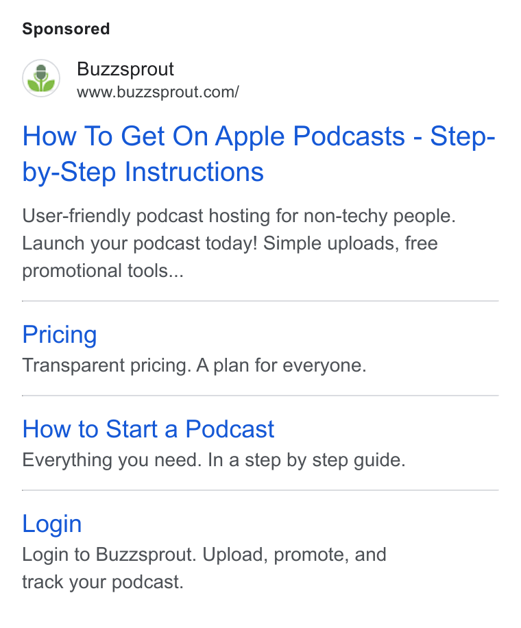 Buzzsprout ad on Google Ads: How To Get On Apple Podcasts - Step- by-Step Instructions User-friendly podcast hosting for non-techy people. Launch your podcast today! Simple uploads, free promotional tools... Pricing Transparent pricing. A plan for everyone. How to Start a Podcast Everything you need. In a step by step guide. Login Login to Buzzsprout. Upload, promote, and track your podcast.
