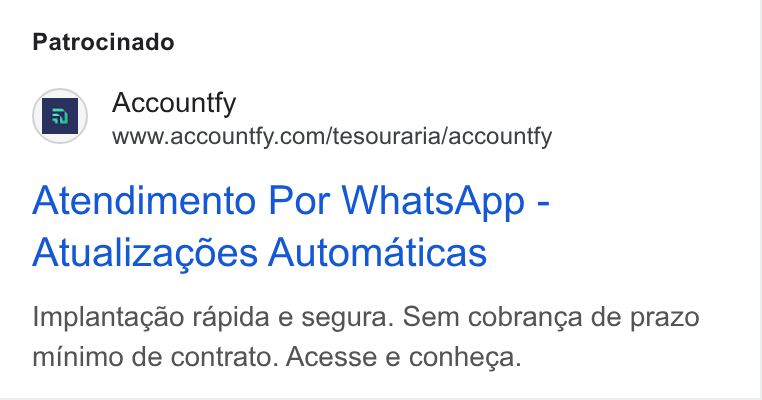 Accountfy ad on Google Ads: Patrocinado Atendimento Por Whats App - Atualizagoes Automaticas Implantagao rapida e segura. Sem cobrang¢a de prazo minimo de contrato. Acesse e conhega.