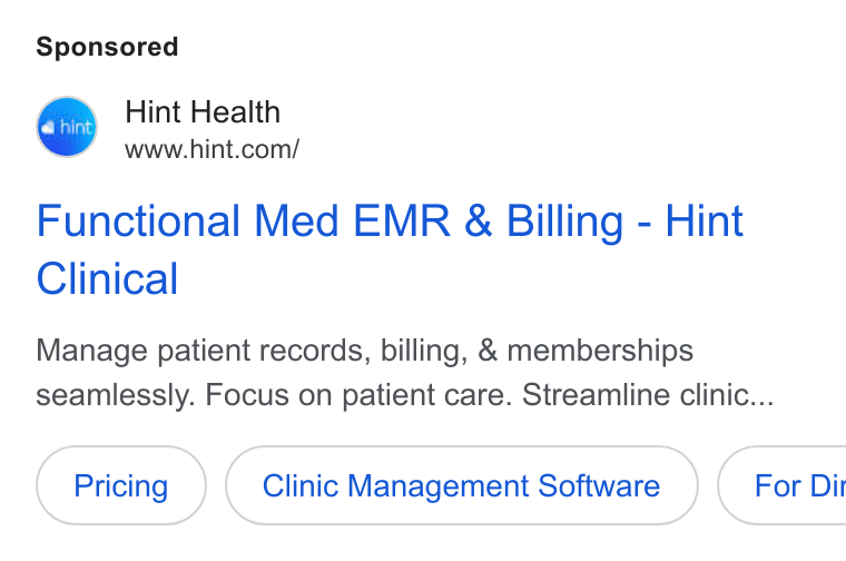 Hint Health ad on Google Ads: Functional Med EMR & Billing - Hint Clinical Manage patient records, billing, & memberships seamlessly. Focus on patient care. Streamline clinic... Pricing) ( ctinic Management Sofware ) Clinic Management Software } ( For Dit