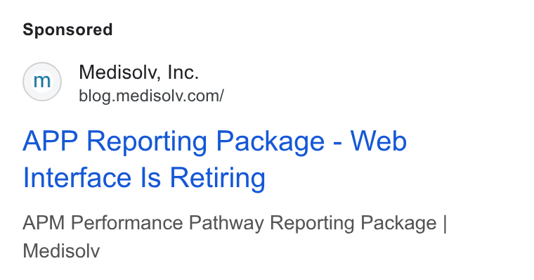 Medisolv ad on Google Ads: APP Reporting Package - Web Interface Is Retiring APM Performance Pathway Reporting Package | Medisolv