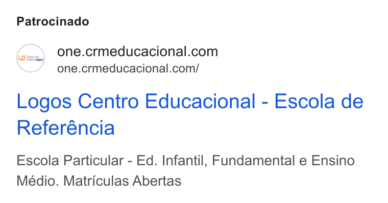 CRM Educacional ad on Google Ads: one.crmeducacional.com/ Logos Centro Educacional - Escola de Referéncia Escola Particular - Ed. Infantil, Fundamental e Ensino Médio. Matriculas Abertas