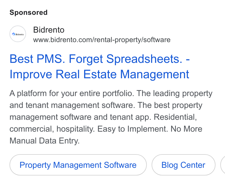 Bidrento ad on Google Ads: Best PMS. Forget Spreadsheets. - Improve Real Estate Management A platform for your entire portfolio. The leading property and tenant management software. The best property management software and tenant app. Residential, commercial, hospitality. Easy to Implement. No More Manual Data Entry. Property Management Software Blog Center (